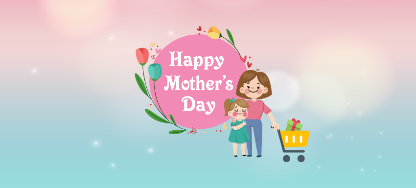 5 Mother's Day Promotion Ideas That Your Customers Will Love